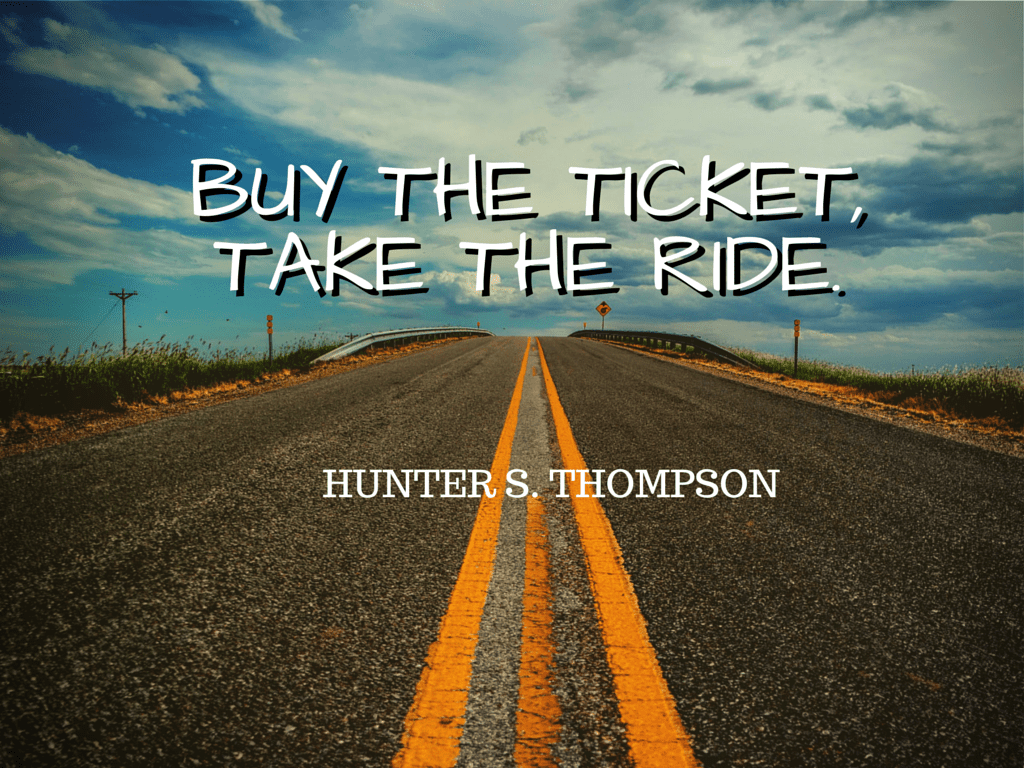 BUY-THE-TICKET-TAKE-THE-RIDE.