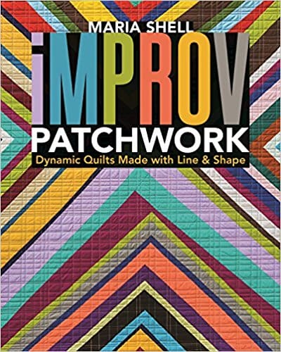 Maria Shell Improv Patchwork